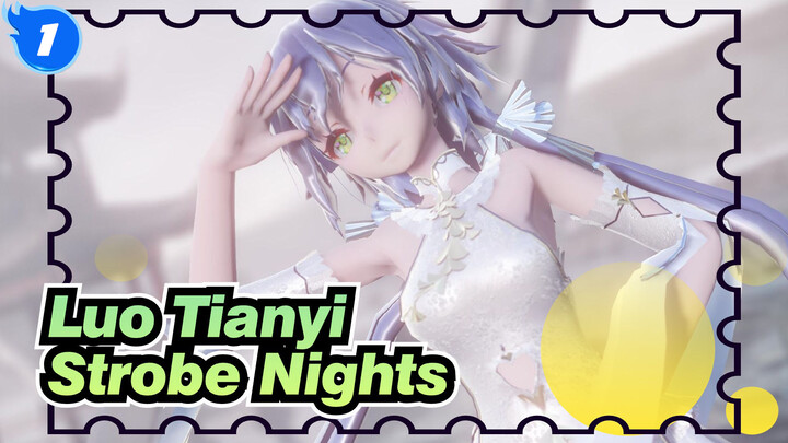 Luo Tianyi|[MMD/Unfinished]Strobe Nights_1
