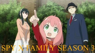 NEW ANIME - SPY X FAMILY SEASON 3