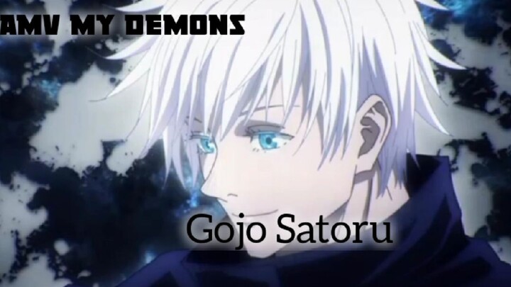 Gojo satoru [AMV] My Demons