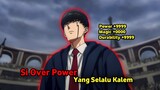 SI OVER POWER YANG SELALU KALEM