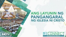 ANG LAYUNIN NG IPANGANGARAL NG IGLESIA NI CRISTO