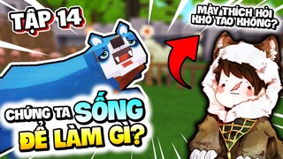SIRO SINH TỒN CỰC HẠN TRONG MINI WORLD TẬP 14: CUỘC SỐNG CHÚNG TA SINH RA ĐỂ LÀM GÌ?