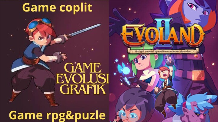 EVOLAND 2 gane sequel paling complit nyesel kalo ga nyoba.
