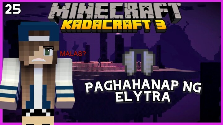 KadaCraft S3 EP25 | PAGHAHANAP NG ELYTRA ( MINECRAFT TAGALOG )