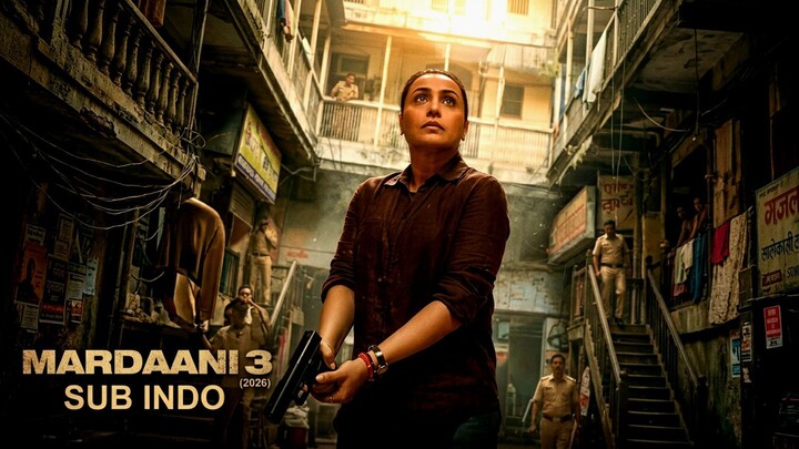 Mardaani 3 (2026) SUB INDO