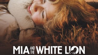 Mia and the White Lion 2018 Sub Indo