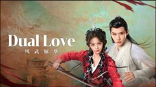 Dual Love (2024) ☘️ Sub Indo 🇮🇩 || EPS 7