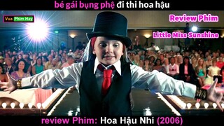 Cô bé có Vòng Eo 80 đi thi Hoa Hậu và cái Kết -review phim Hoa Hậu Nhí