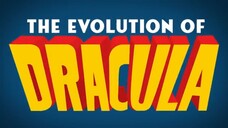 The Evolution of Dracula (Animation)
