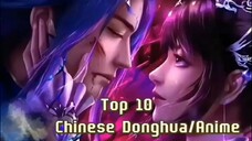 TOP 10 BEST DONGHUA/ANIME