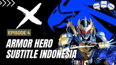 Armor Hero - Episode 04 SUBTITLE INDONESIA