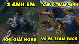 TOP khoảnh khắc điên rồ nhất LMHT #38: Ban nhạc 2 anh em Yasuo và Yone, Yasuo team mình vs team địch