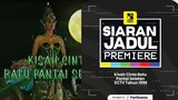Kisah Cinta Ratu Pantai Selatan Rekaman SCTV Tahun 1998 | Full Episode