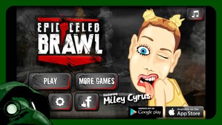 Epic Celeb Brawl - Miley Cyrus [Full Game - No Commentary]