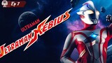 Ultraman Mebius ตอน 7 พากย์ไทย