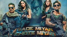 Bade Miyan Chote Miyan 2024 Full Movie In Hindi - Tiger Shroff - Akshay Kumar - Pitobash(Boom Films)