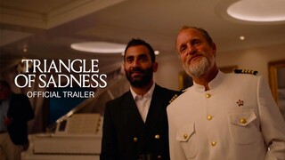 TRIANGLE OF SADNESS | Official Trailer