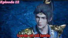 Lord of all lords Episode 12 Sub English