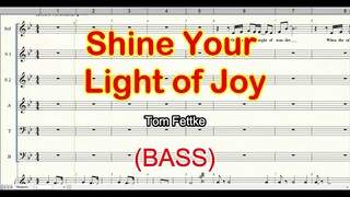 Shine Your Light of Joy Bass