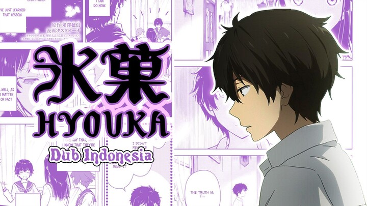 【Fandub】Misteri Terpecahkan - Hyouka Dub Indonesia