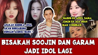 Bisakah Soojin dan Kim Garam Kembali Berkarir ? Naeun Jimin Saja Bisa, Bagaimana Dengan Mereka ?