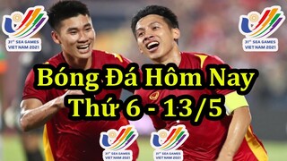 Lịch Thi Đấu Bóng Đá Hôm Nay 13/5 - Bóng Đá Nam Sea Games 31 - Thông Tin Trận Đấu & Bảng Xếp Hạng