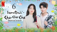 Hometown Cha-Cha-Cha_โฮมทาวน์ ชะชะช่า ตอนที่ 06 [พากย์ไทย]