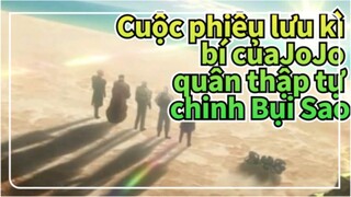 Cuộc phiêu lưu kì bí của JoJo
quân thập tự chinh Bụi Sao