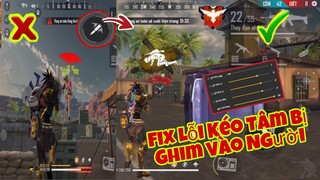 Free Fire | OB22 Fix Lỗi Kéo Tâm Bị GHIM Vào Người Và Bảng Độ Nhạy Chuẩn 100% Cho ANDROID VÀ IOS