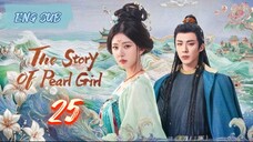 The Story of Pearl Girl EP 25