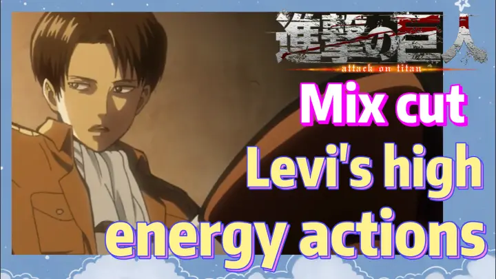 [Attack on Titan]  Mix cut | Levi's high energy actions