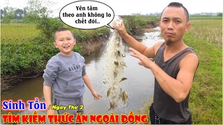 Sinh Tồn Tìm Kiếm Thức Ăn Ngoài Đồng Ngày Thứ 2 - Ẩm Thực Cá Suối Tự Kiếm Nấu Canh Chua