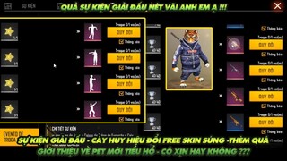 Free Fire| Sự kiện giải đấu cày huy hiệu đổi Free skin súng thèm quá anh em ạ- Pet tiểu hổ có ngon k