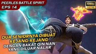 DUA SENIORNYA DIBUNGKAM DENGAN BAKAT LUAR BIASA QIN NAN - Alur PEERLES BATTLE SPIRIT Eps 14