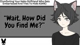 Wait, How Did You Find Me? (Neko Girlfriend ASMR)