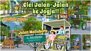 CICI LIBURAN KE JOGJA [ JALAN MALIOBORO ] COCOK BUAT DRAMA!! | Sakura School Simulator