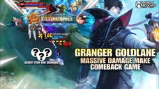 Granger Goldlane - Massive Damage Make Comeback Game🥶