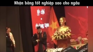 Nhận bằng tốt nghiệp sao cho ngầu #meme