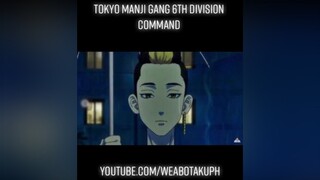 Tokyo Manji Gang 6th division command fyp weabotaku tokyorevengers shujihanma hanma