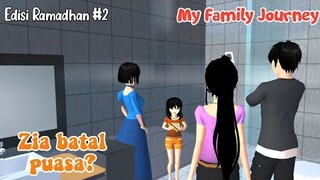 MY FAMILY JOURNEY | ZIA BATAL PUASA? | SAKURA SCHOOL SIMULATOR