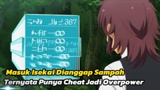 Tidak Sadar Dirinya Punya Kekuatan Overpower Yang Dapat Membungkam Raja Iblis !