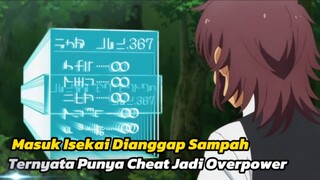 Tidak Sadar Dirinya Punya Kekuatan Overpower Yang Dapat Membungkam Raja Iblis !