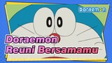 [Doraemon] Reuni Bersamamu