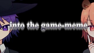 【Albelet/Nao Nao】into the game meme