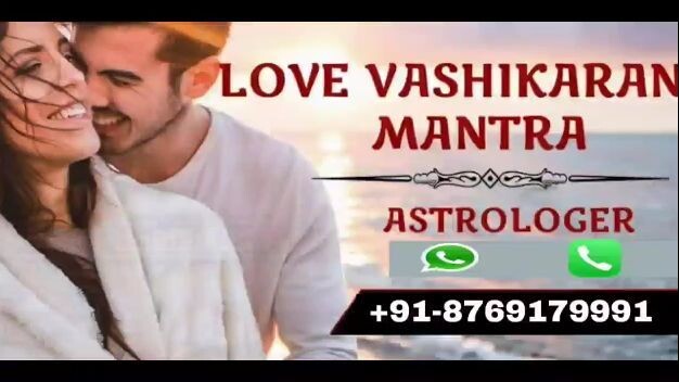 breakup problem solution +91 8769179991 Famous Indian Astrologer