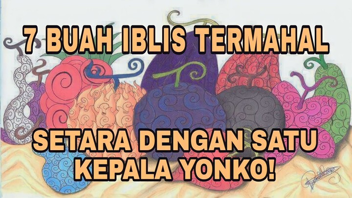 7 BUAH IBLIS TERMAHAL DI ONE PIECE