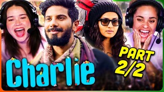 CHARLIE Movie Reaction Part (2/2)! | Dulquer Salmaan | Parvathy Thiruvothu | Aparna Gopinath