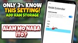 RAM EXTENDER Hidden Phone Settings Alam mo naba ito?