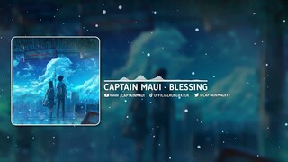 Captain Maui - Blessing