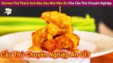 Review Thử Thách Anh Báo Sáu Múi Nấu Ăn Cho Cầu Thủ Chuyên Nghiệp | Review Con Người Và Cuộc Sống